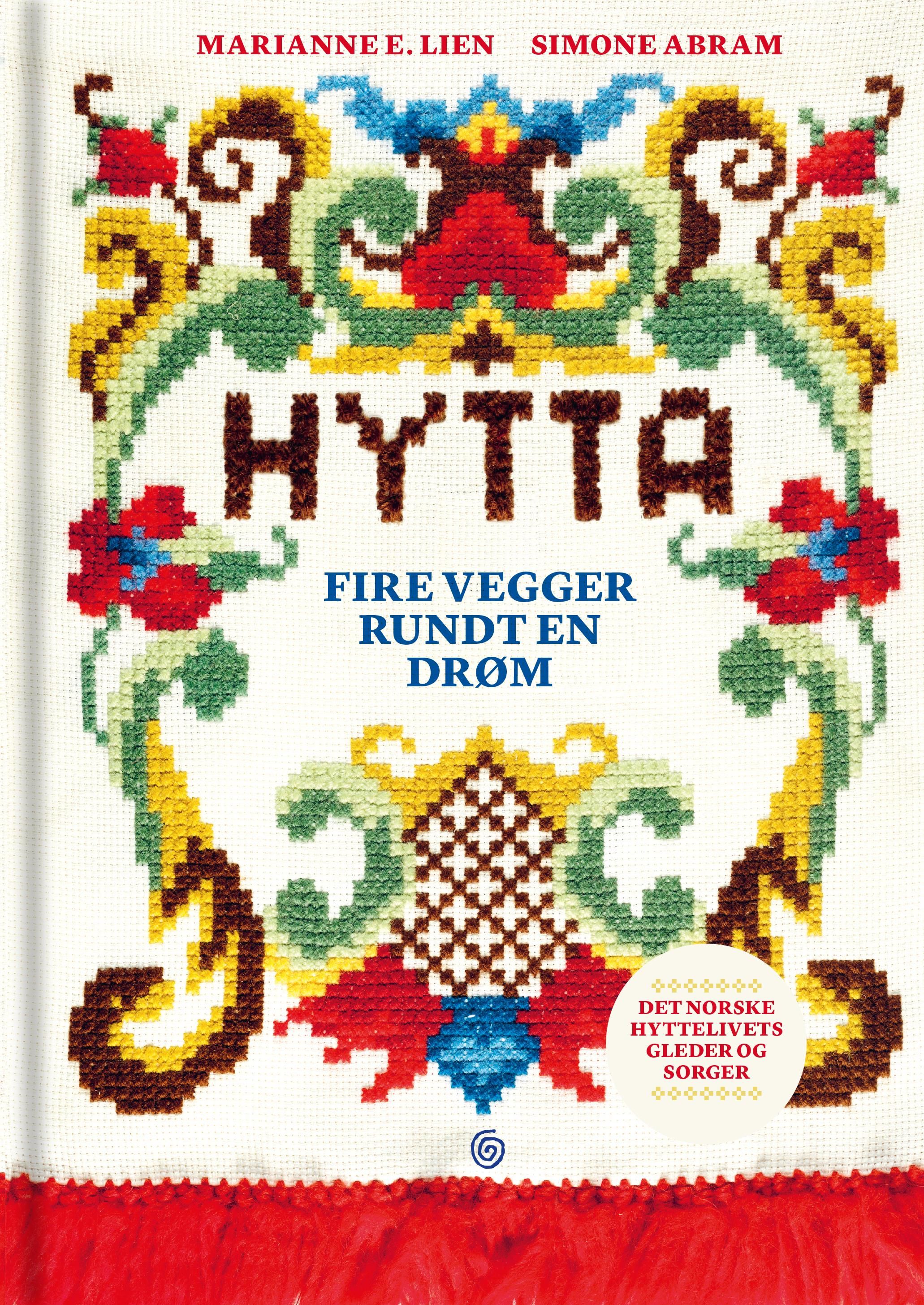 Hytta - fire vegger rundt en drøm