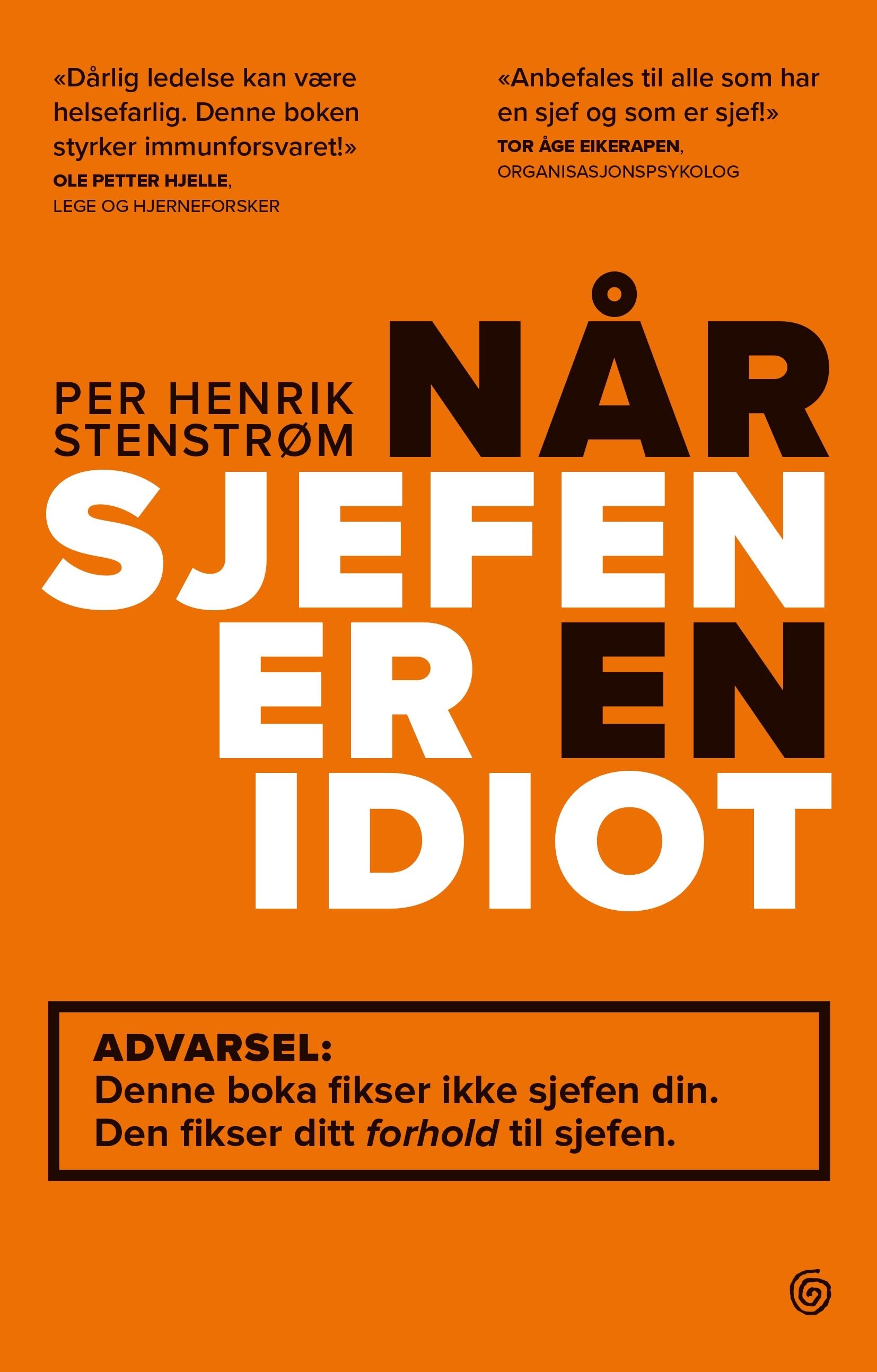Når sjefen er en idiot