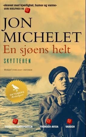 En sjøens helt - Skytteren : roman