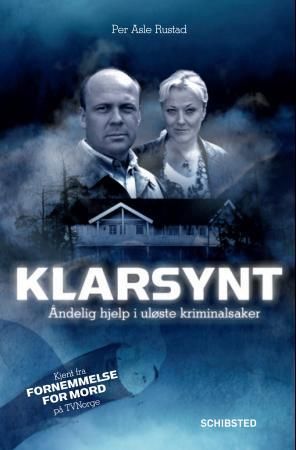 Klarsynt - åndelig hjelp i uløste kriminalsaker