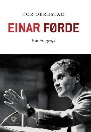 Einar Førde - ein biografi