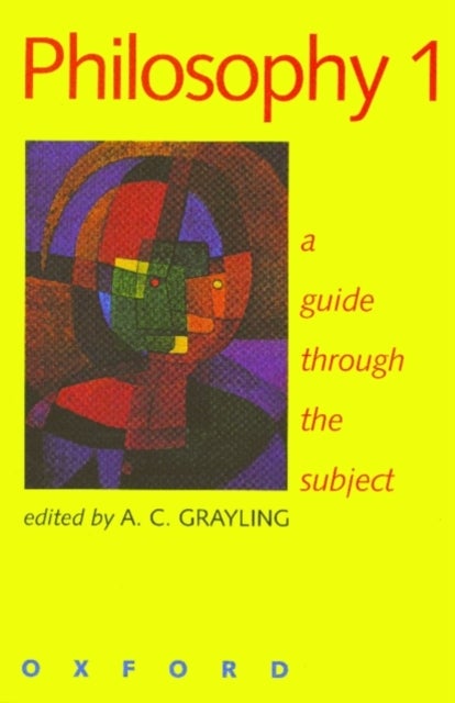 Philosophy 1 - A Guide Through the Subject