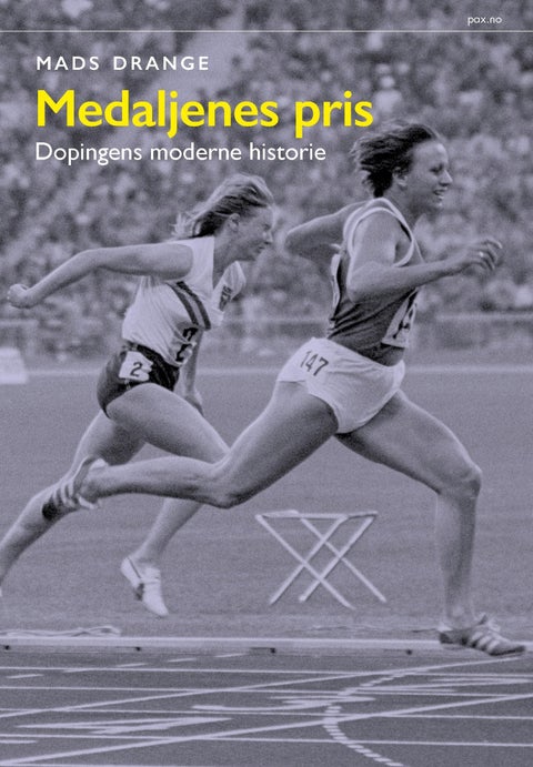 Medaljenes pris - dopingens moderne historie