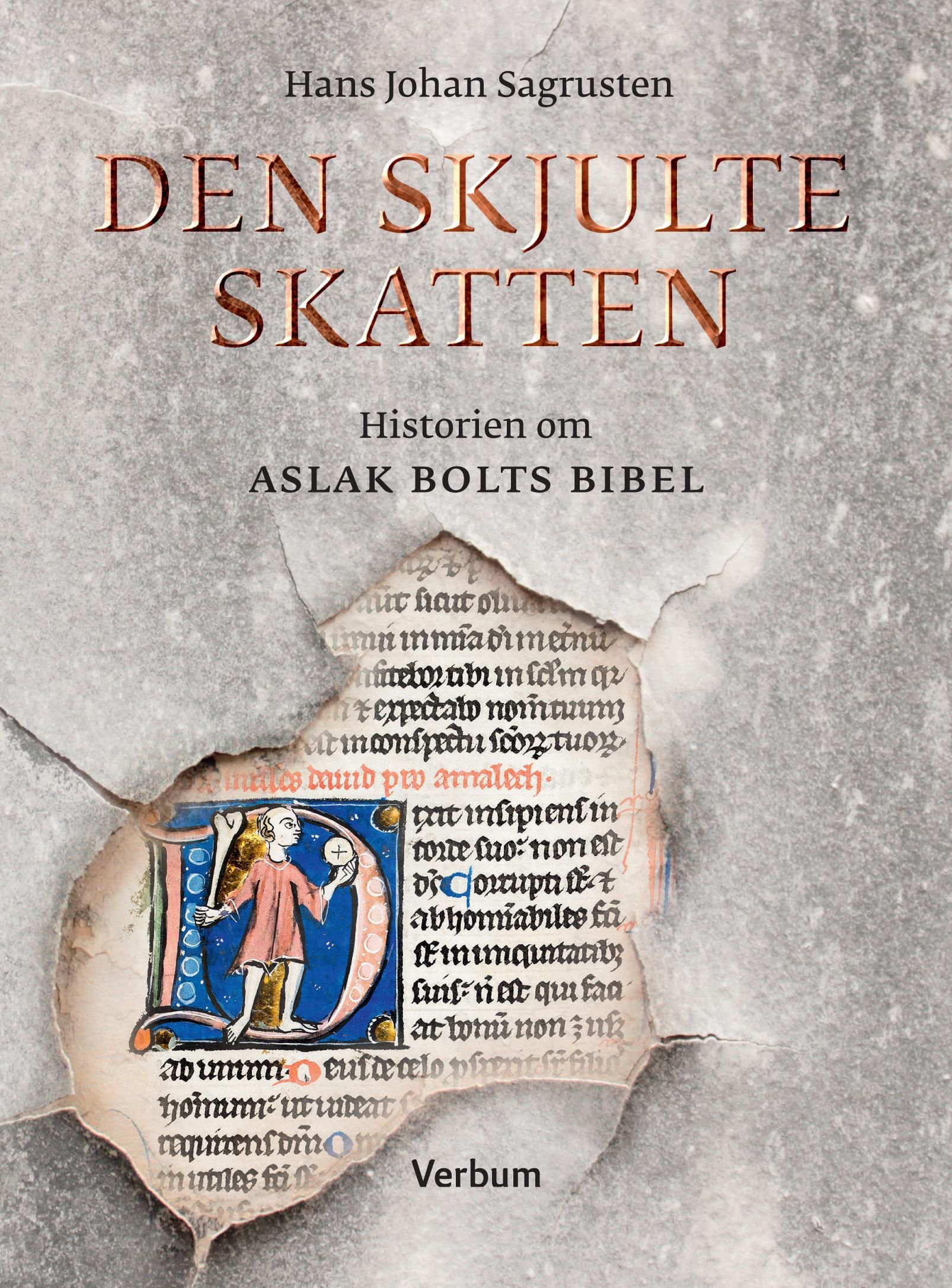 Den skjulte skatten - historien om Aslak Bolts bibel
