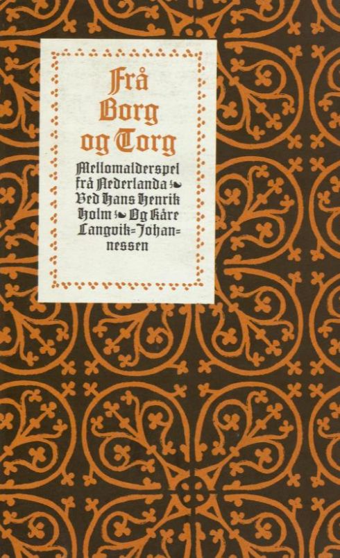 Frå borg til torg - mellomalderspel frå Nederlanda