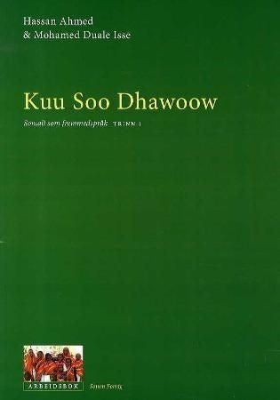 Kuu soo dhawoow - somali som fremmedspråk : arbeidsbok, trinn 1