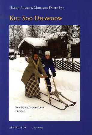Kuu soo dhawoow - somali som fremmedspråk : arbeidsbok, trinn 2