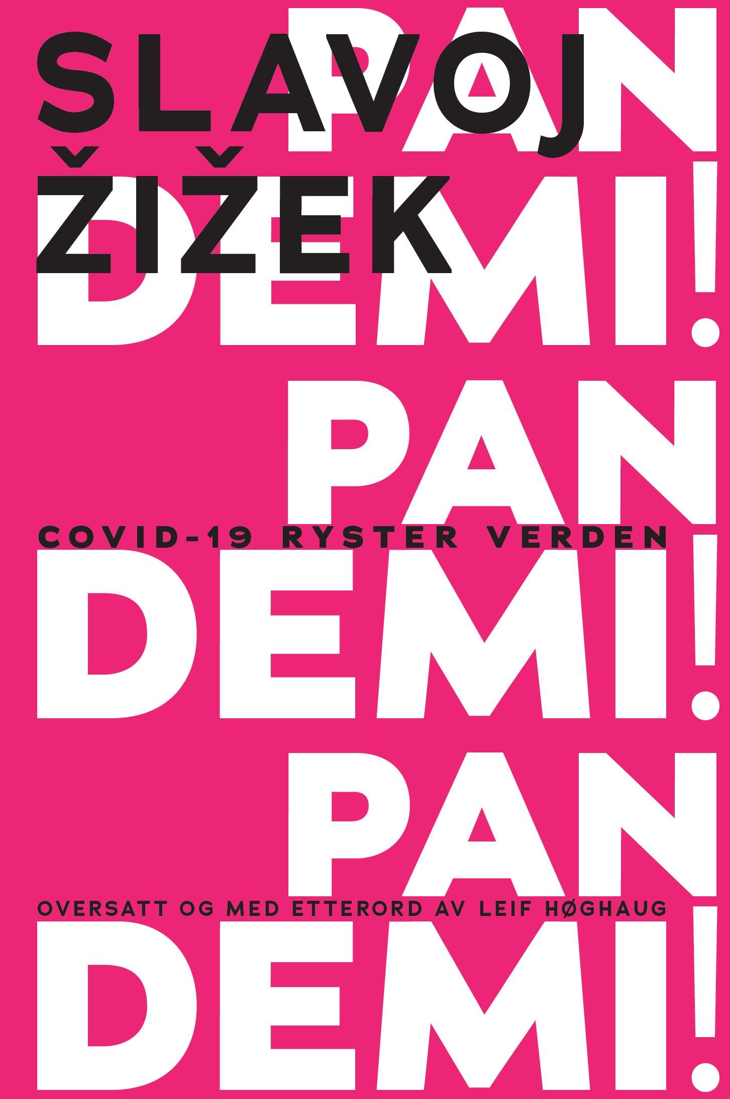 Pandemi! - Covid-19 ryster verden