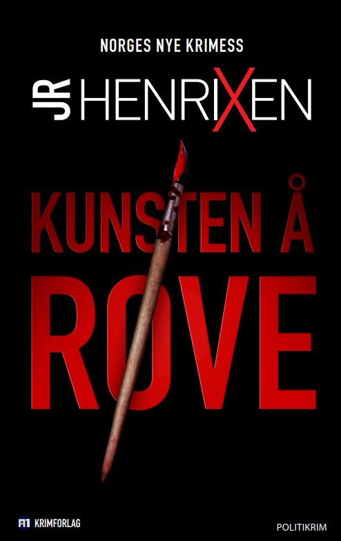 Kunsten å røve - politikrim