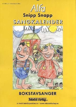Alfa - sangkalender : snipp snapp : bokstavsanger