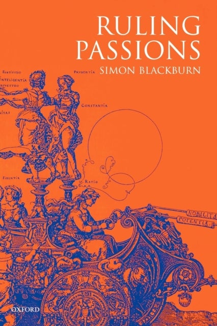 Ruling Passions - A Theory of Practical Reasoning