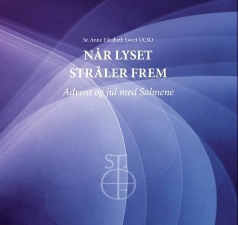 Når lyset stråler frem - advent og jul med Salmene