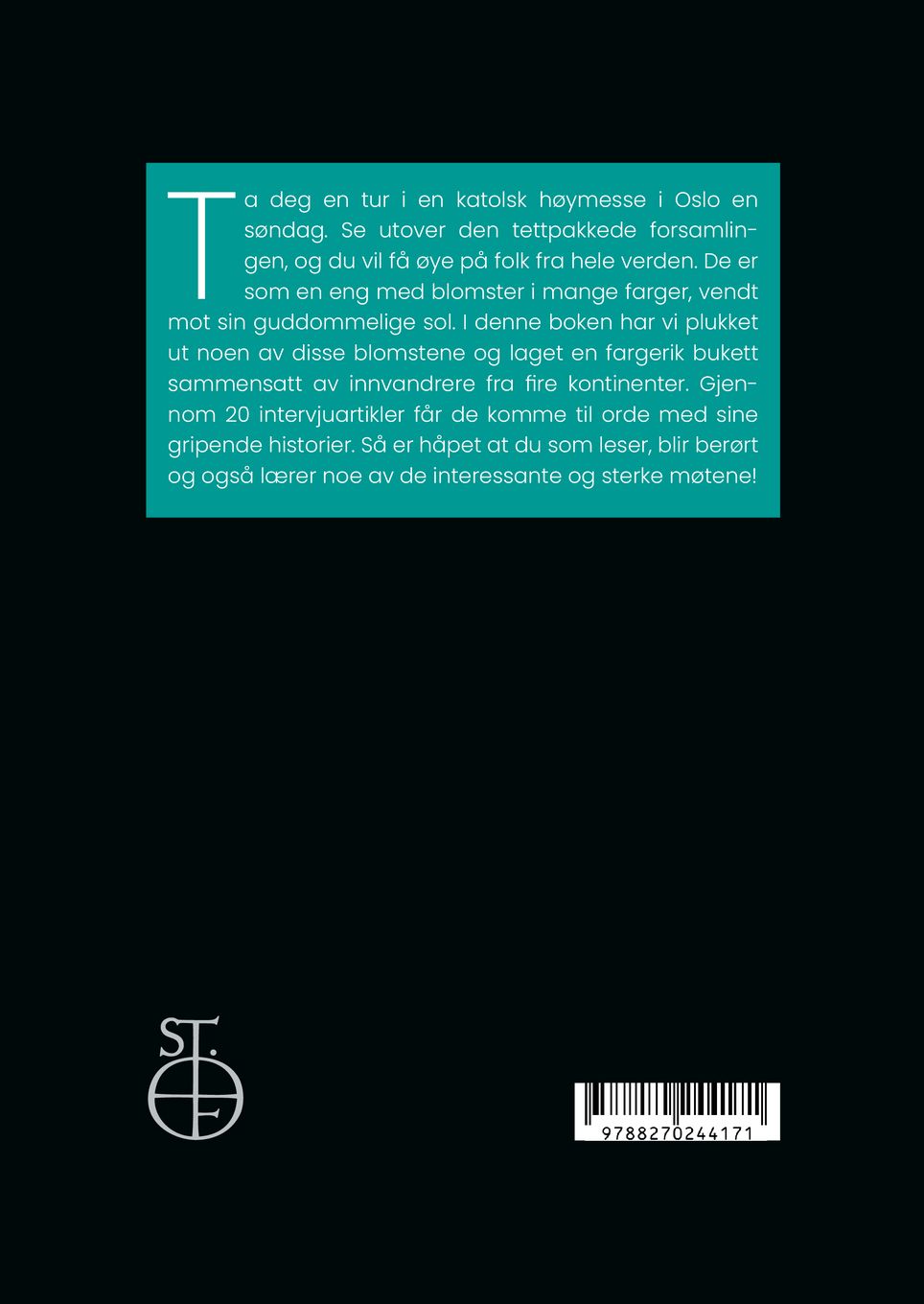 De kom og ble