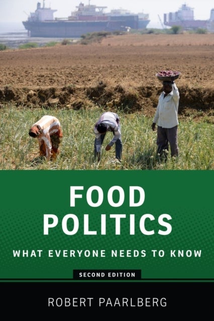 Food Politics - What Everyone Needs to Know®