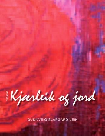 Kjærleik og jord