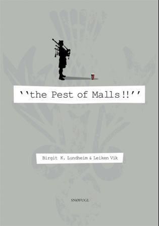 The pest of malls!!