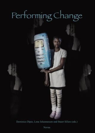 Performing change - identity, ownership and tradition in Ugandan oral culture