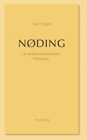 Nøding - en språkhandlingstradisjon i tilbakegang
