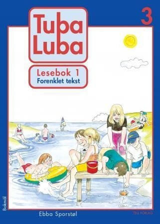 Tuba luba 3 - lesebok 1 : forenkla tekst
