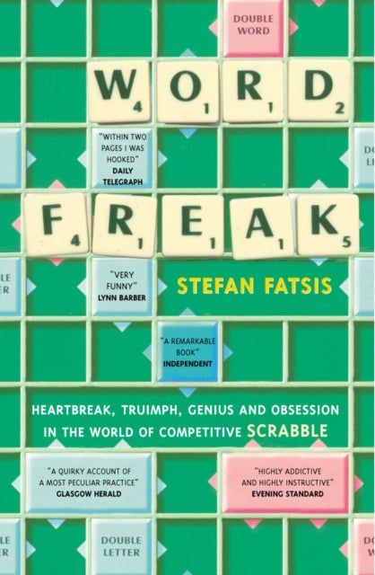Word Freak - A Journey Into the Eccentric World of the Most Obsessive Board Game Ever Invented