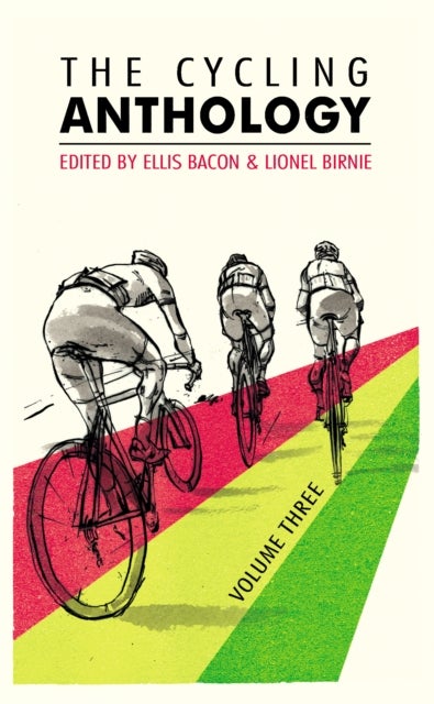 Cycling Anthology - Volume Three (3/5)
