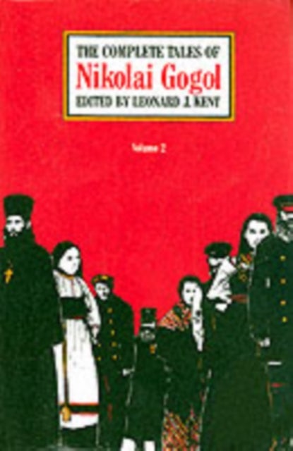 The Complete Tales of Nikolai Gogol, Volume 2