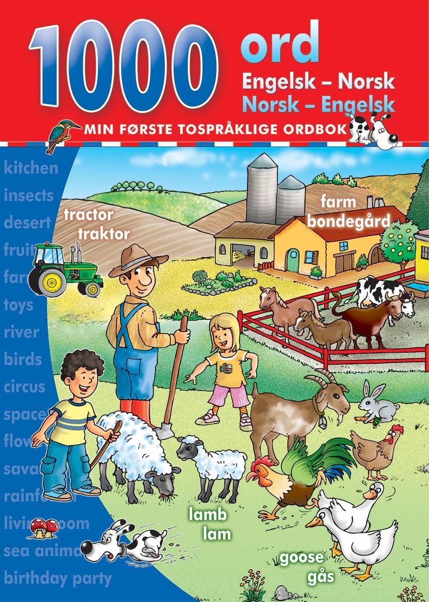 1000 ord - engelsk-norsk, norsk-engelsk : min første tospråklige ordbok