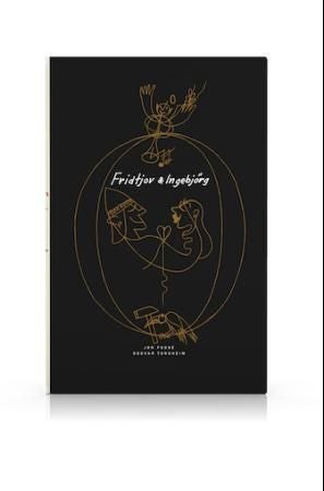 Fridtjov & Ingebjørg - soga om Fridjov den frøkne