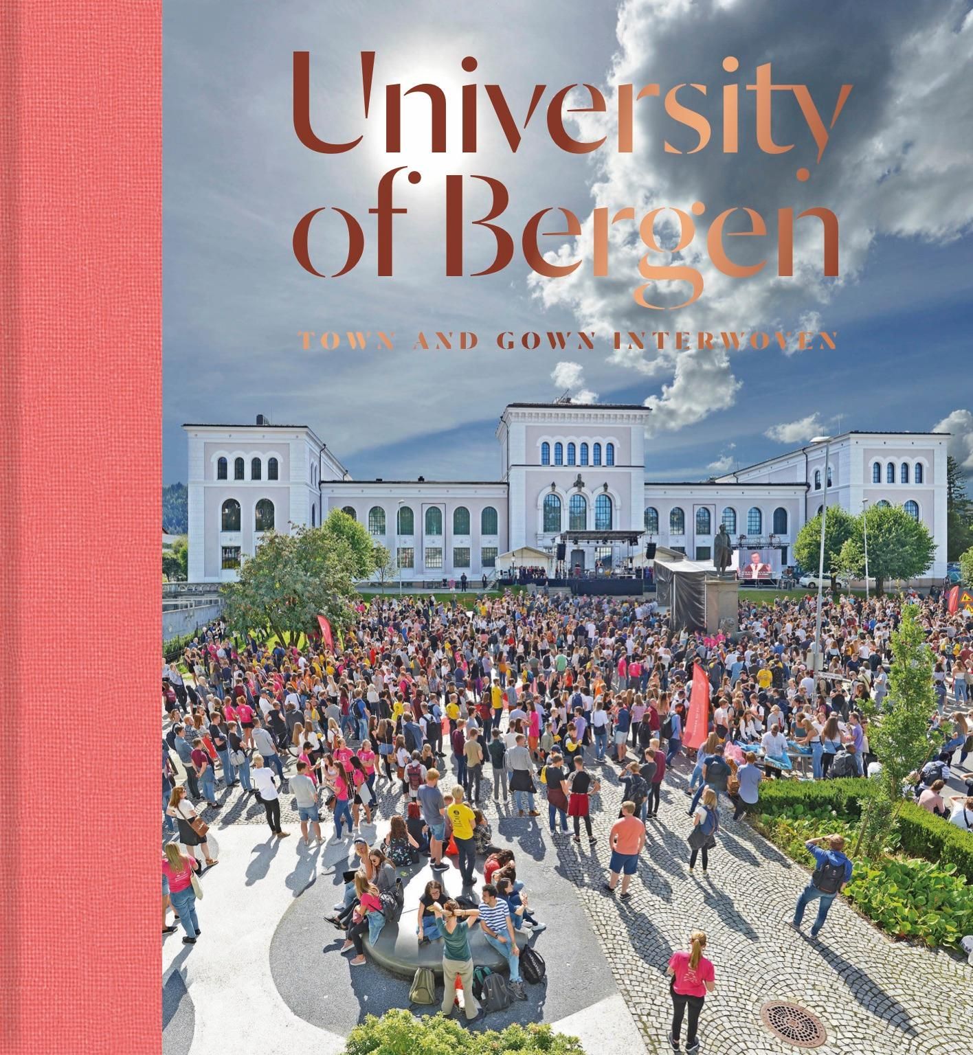 University of Bergen - town and gown interwoven