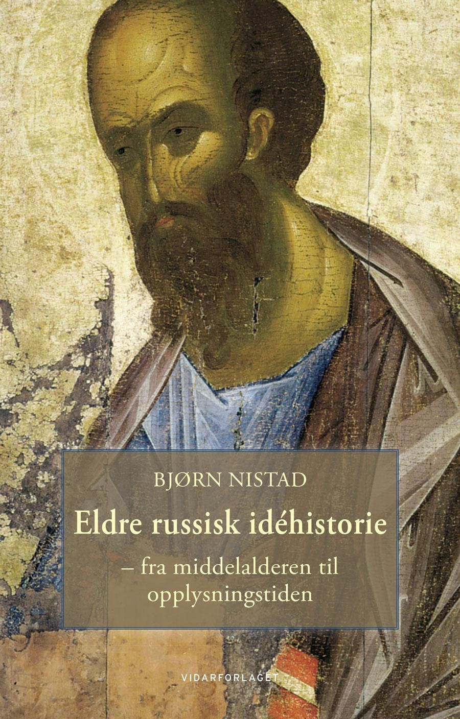 Eldre russisk idéhistorie - fra middelalderen til opplysningstiden