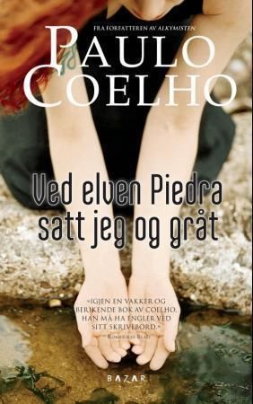 Ved elven Piedra satt jeg og gråt