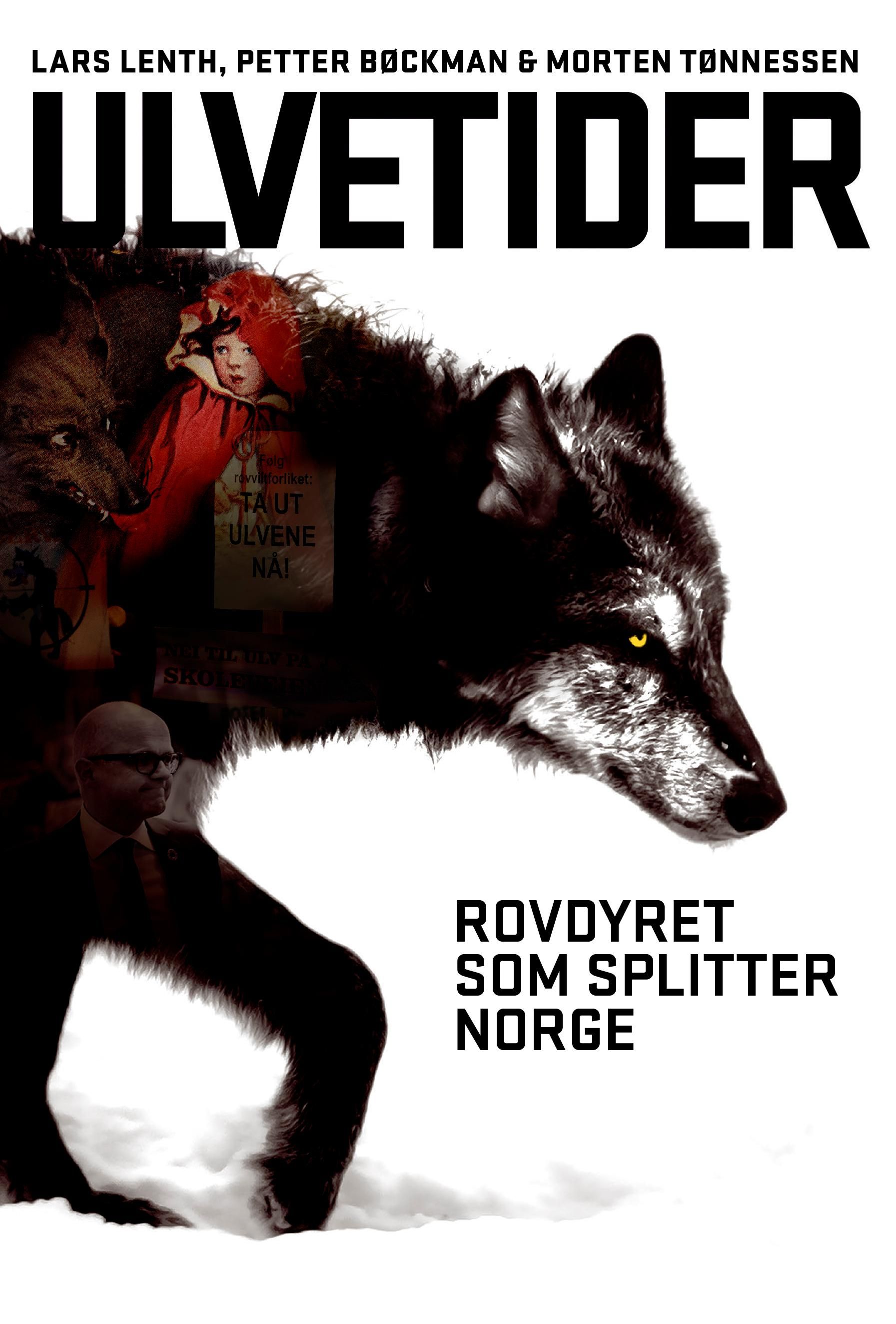 Ulvetider - rovdyret som splitter Norge
