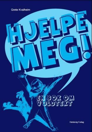 Hjelpe meg! - en bok om voldtekt