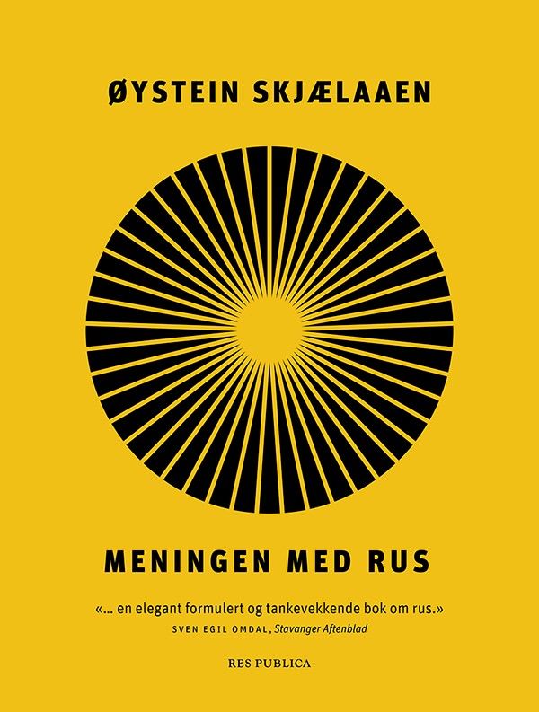 Meningen med rus
