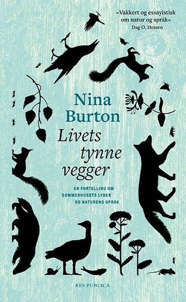 Livets tynne vegger - en fortelling om sommerhusets lyder og naturens språk