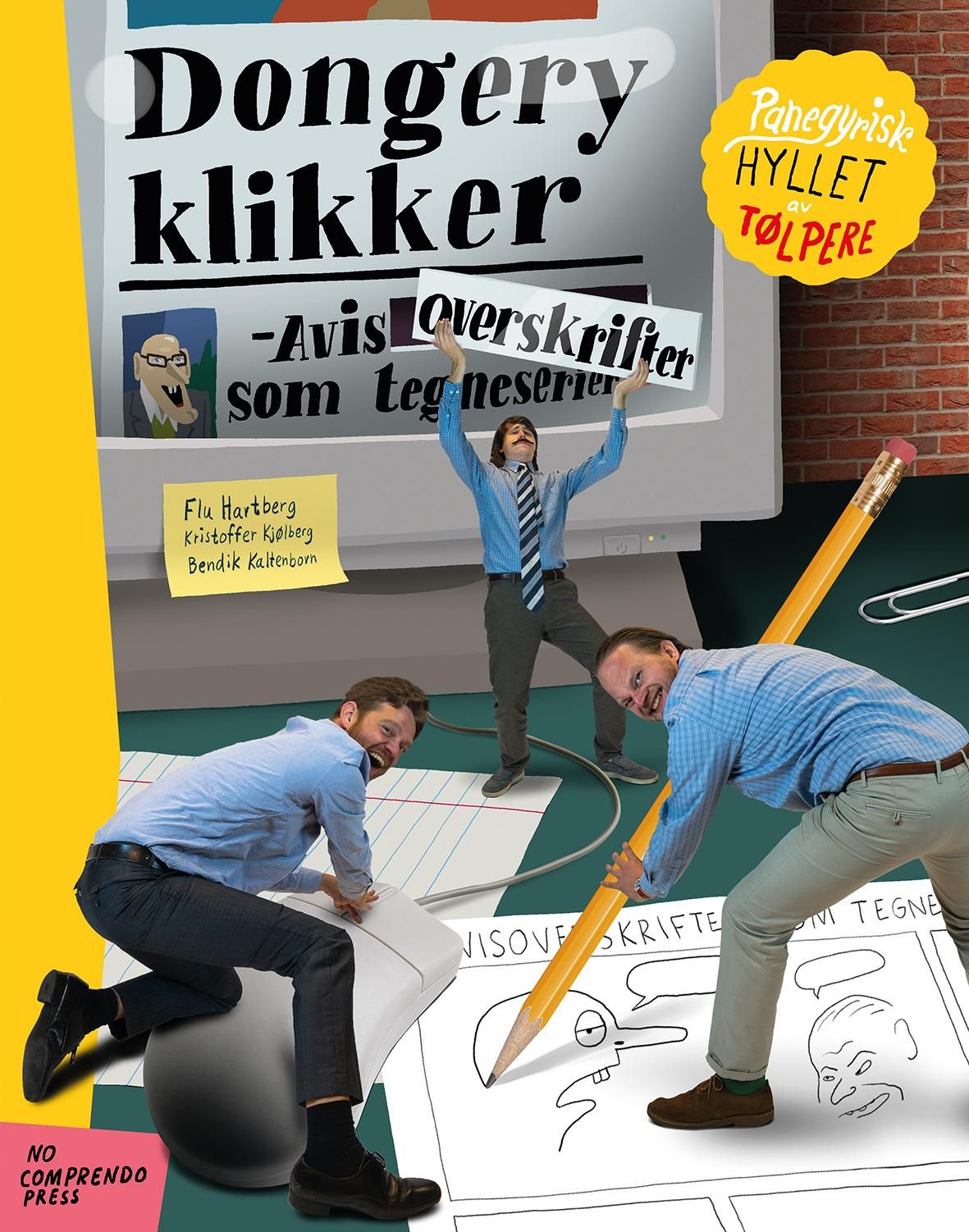Dongery klikker - avisoverskrifter som tegneserier
