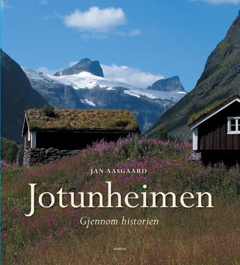 Jotunheimen - gjennom historien