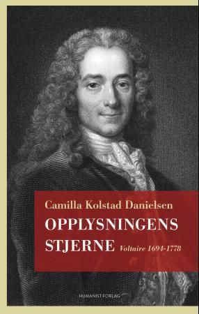 Opplysningens stjerne - Voltaire 1694-1778