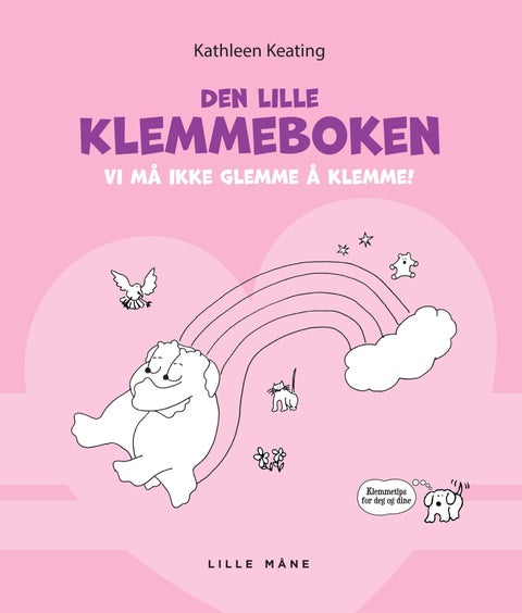 Den lille klemmeboken - vi må ikke glemme kunsten å klemme!