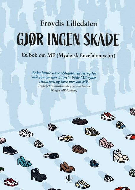 Gjør ingen skade - en bok om ME (myalgisk encefalopati)