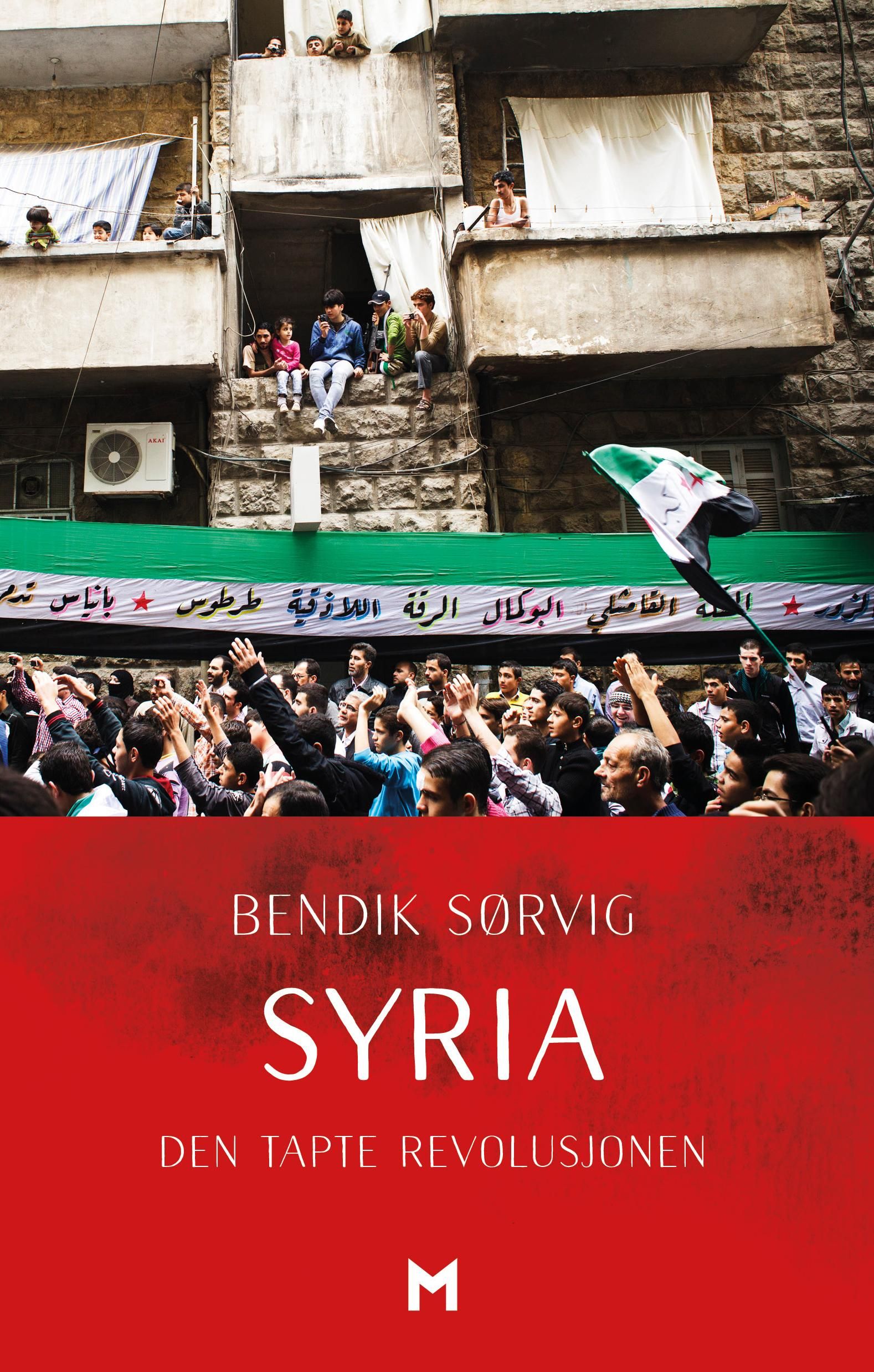 Syria - den tapte revolusjonen