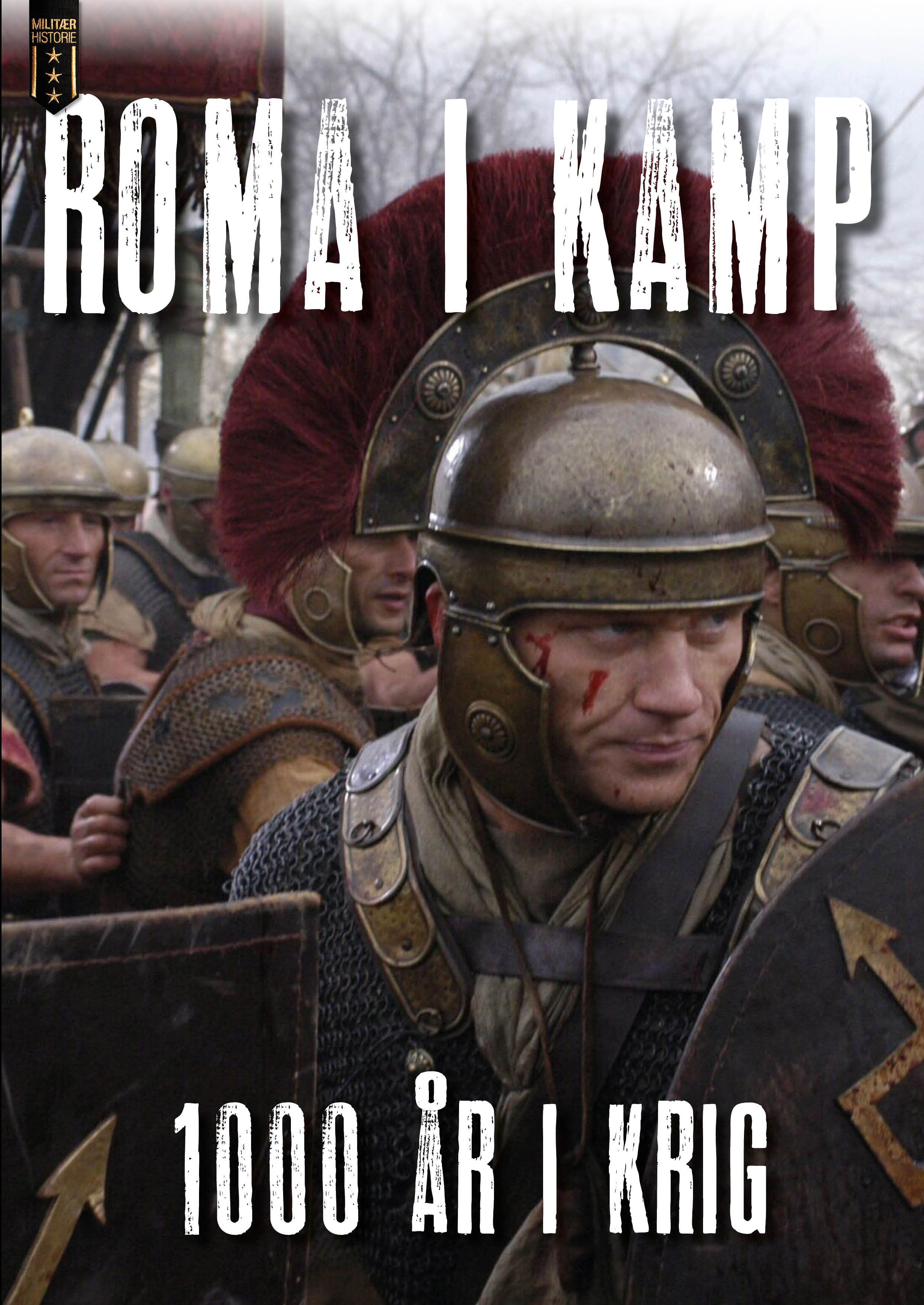 Roma i kamp - 1000 år med krig