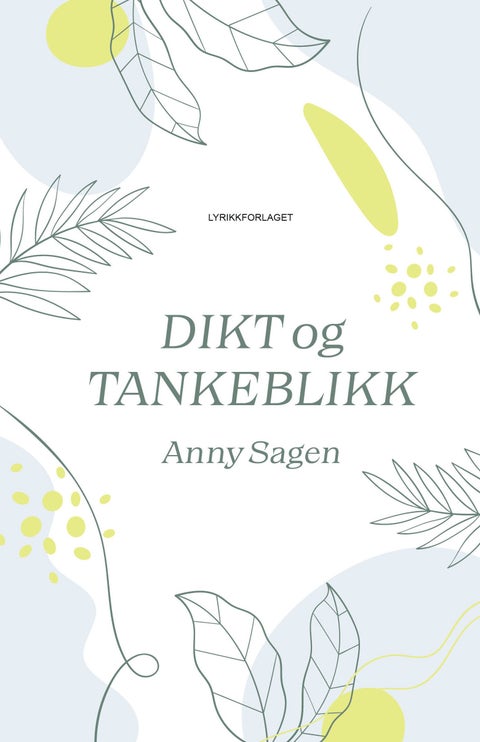 Dikt og tankeblikk
