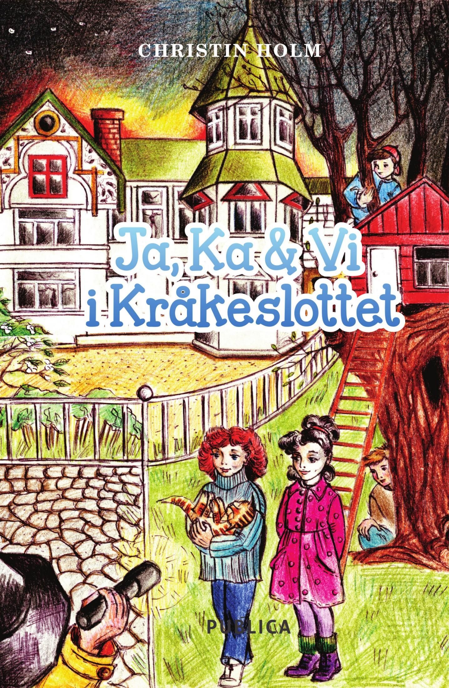 Ja, Ka & Vi i kråkeslottet