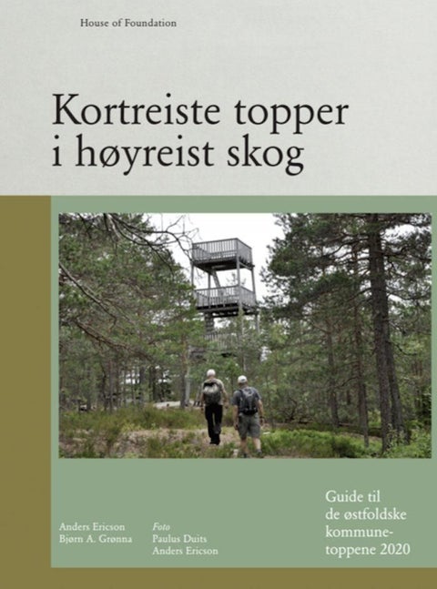 Kortreiste topper i høyreist skog - guide til de østfoldske kommunetoppene 2020