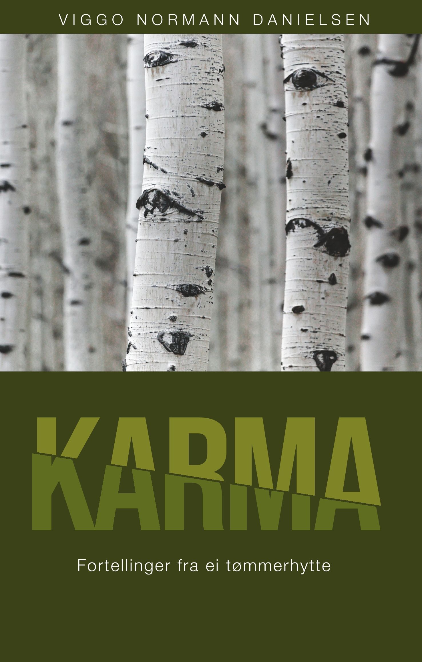 Karma - fortellinger fra ei tømmerhytte
