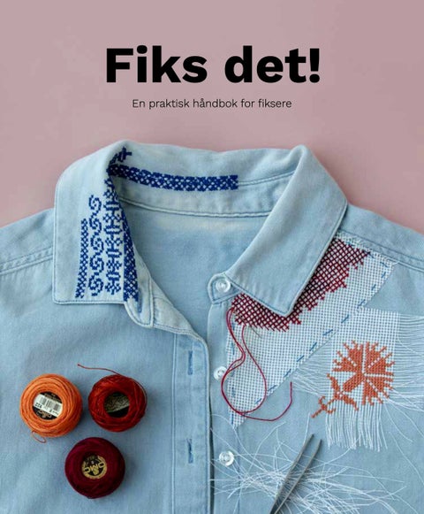 Fiks det! - en praktisk håndbok for fiksere
