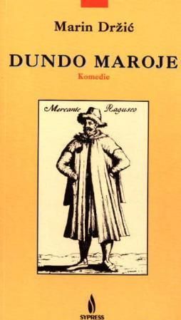 Dundo Maroje - komedie
