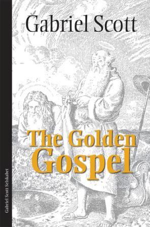 The golden gospel - a legend