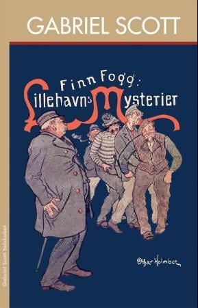 Lillehavns mysterier 1 - glade historier fra en liden småby